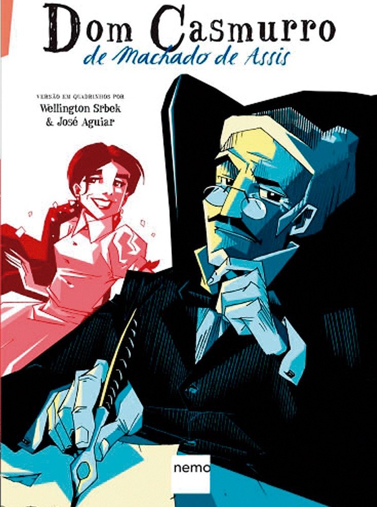 Dom Casmurro — Machado de Assis em Quadrinhos
